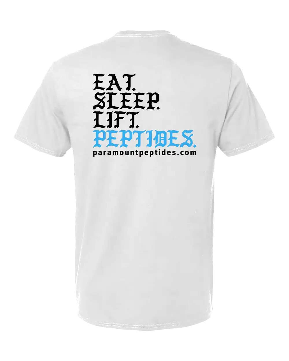 Eat. Sleep. Lift. Peptides. T-Shirt