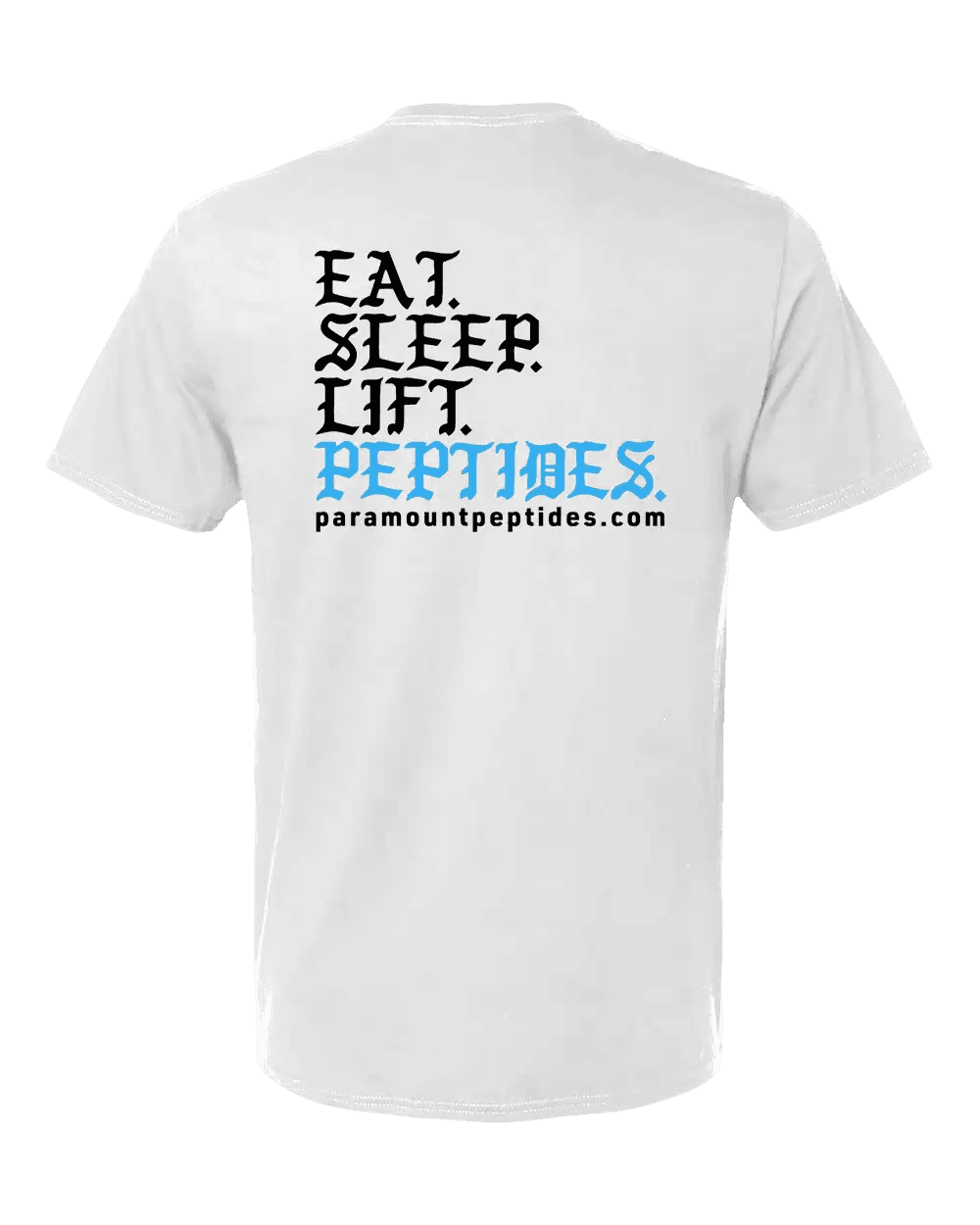 Eat. Sleep. Lift. Peptides. T-Shirt - White